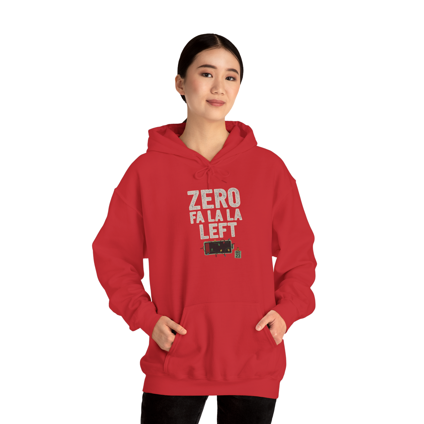 Zero Fa La La Left - Cozy Holiday Hoodie