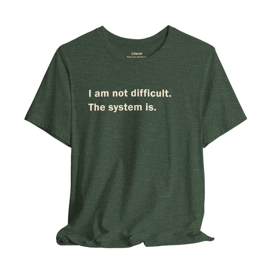 Difficulty, Systemic — Unisex T-Shirt
