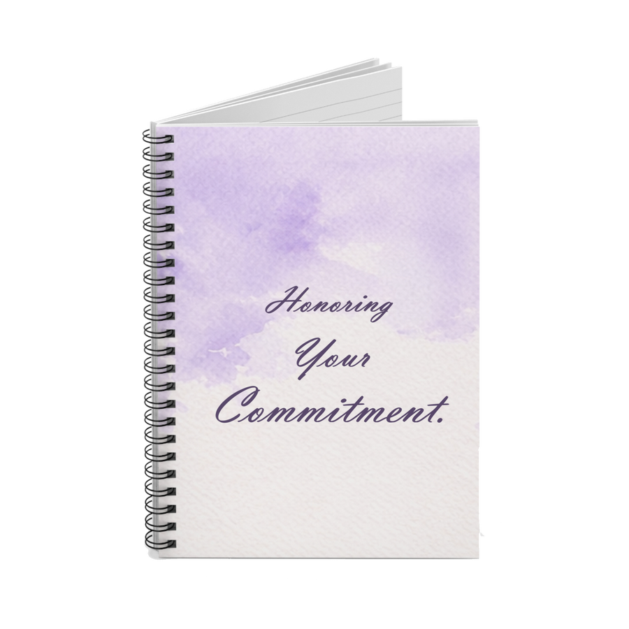 Honoring Your Commitment — Spiral Notebook
